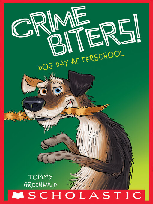 Title details for Dog Day Afterschool by Tommy Greenwald - Wait list